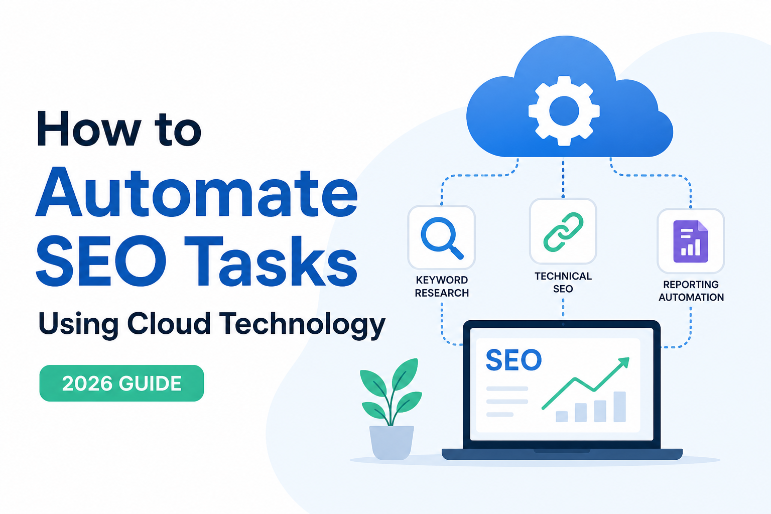 Automate SEO tasks using cloud technology in 2026