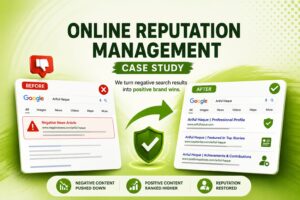 Case Study: Helping My Client Clean Up His Online Reputation